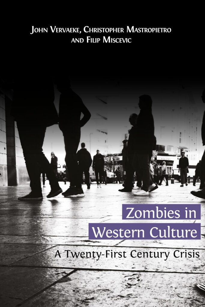 Zombies in Western Culture: A Twenty-First Century Crisis book cover